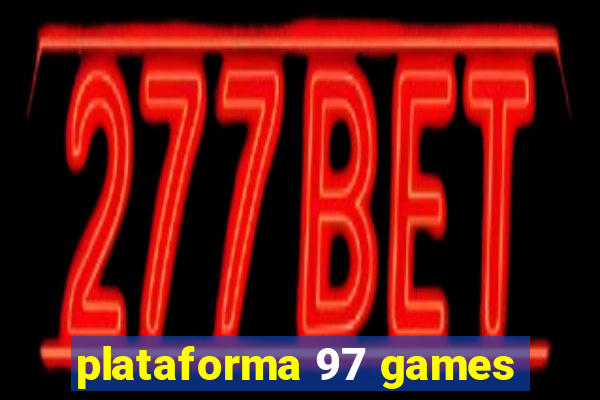 plataforma 97 games